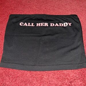 Call Her Daddy Black Tube Top